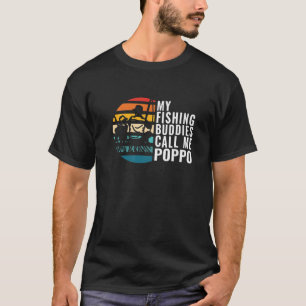 Mens My Fishing Buddies Call Me Poppo Fisherman Fa T-Shirt