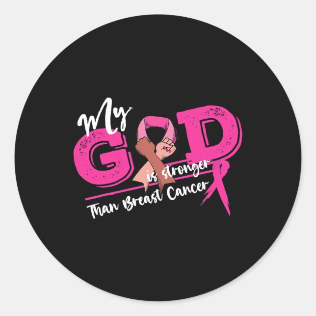 Mens My God Is Stronger Than Breast Cancer Awarene Classic Round Sticker (Front)