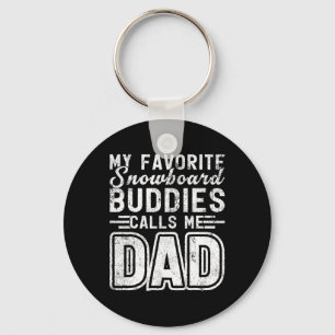 Mens My Snowboard Buddies Call Me Dad Snowboarding Key Ring