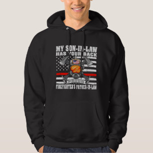 Mens My Son-In-Law Has Your Back Proud Firefighter Hoodie