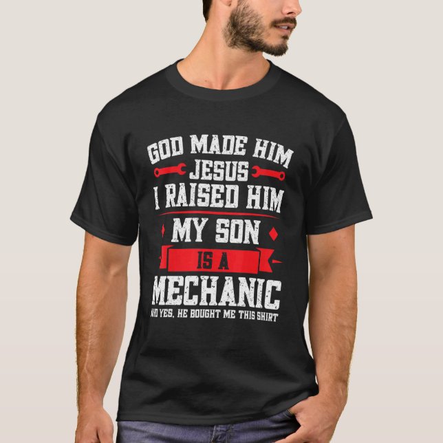 Mens My Son Is A Mechanic Mechanic Dad 1 T-Shirt (Front)