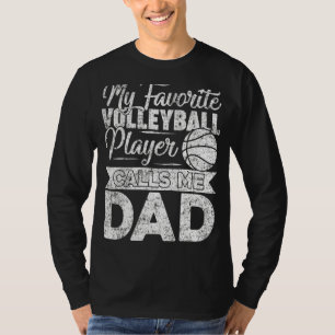 Mens My Volleyball Player Calls Me Dad Volleyball  T-Shirt