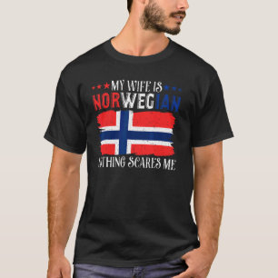 Mens My Wife Is Norwegian Nothing Scares Me Husba T-Shirt