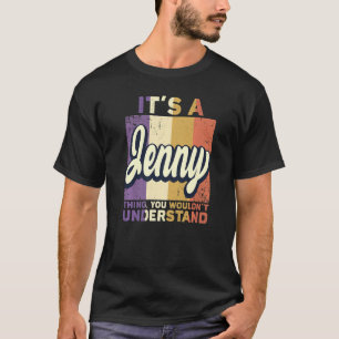 Mens Name Jenny  It's A Jenny Thing T-Shirt