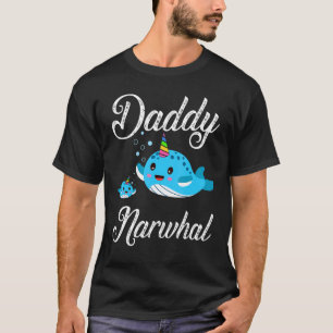 Mens Narwhal Dad Cute Narwhal Daddy Narwhal Fathe T-Shirt