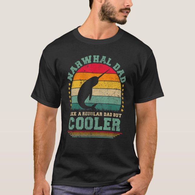 Mens Narwhal Dad Like A Regular Dad But Cooler Fat T-Shirt (Front)