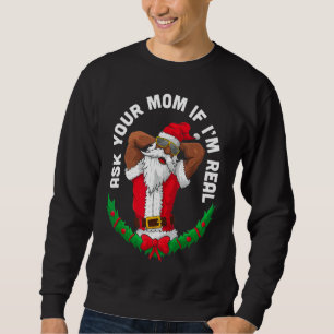 Mens Naughty Black Mr. Santa Christmas Ask Your Mo Sweatshirt