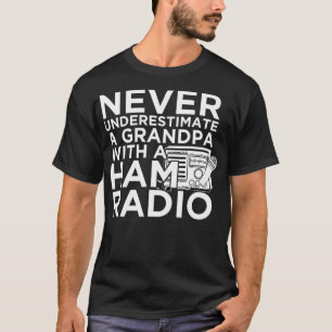 Mens Never Underestimate a Grandpa with a Ham T-Shirt