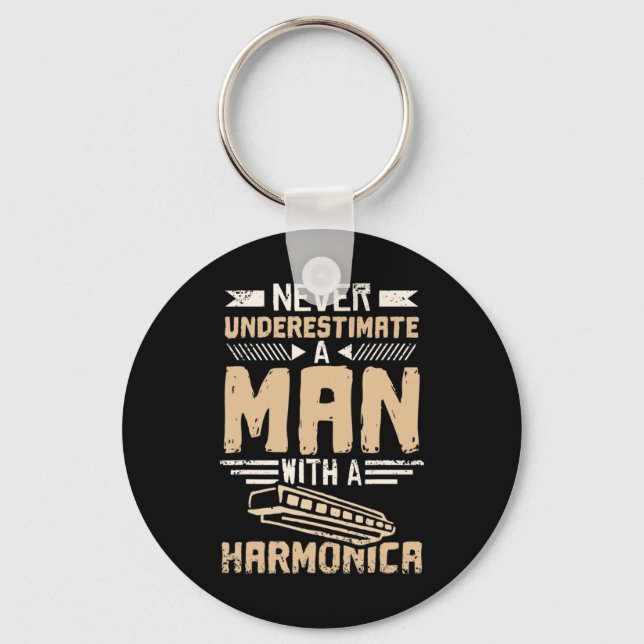 Mens Never Underestimate A Man With A Harmonica yo Key Ring (Front)