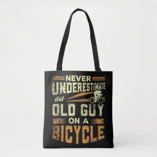 Mens Never Underestimate an Old Guy on a Motorcycl Tote Bag