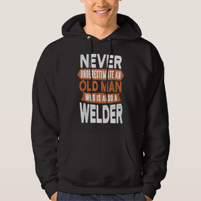 Mens Never Underestimate An Old Man Who Is Also A  Hoodie (Front)