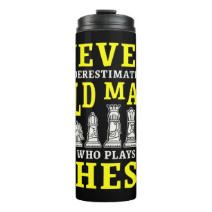 Mens Never Underestimate An Old Man Who Plays Ches Thermal Tumbler