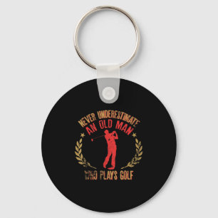 Mens Never Underestimate An Old Man Who Plays Golf Key Ring