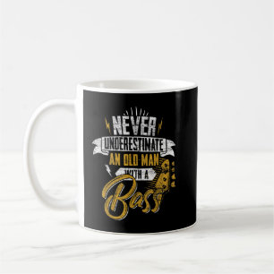 Mens Never Underestimate An Old Man With A Bass Gu Coffee Mug
