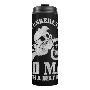 Mens Never Underestimate An Old Man With A Dirt Bi Thermal Tumbler