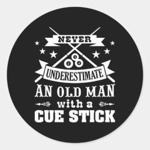 Mens Never Underestimate Old Man With Cue Stick Po Classic Round Sticker