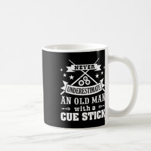 Mens Never Underestimate Old Man With Cue Stick Po Coffee Mug