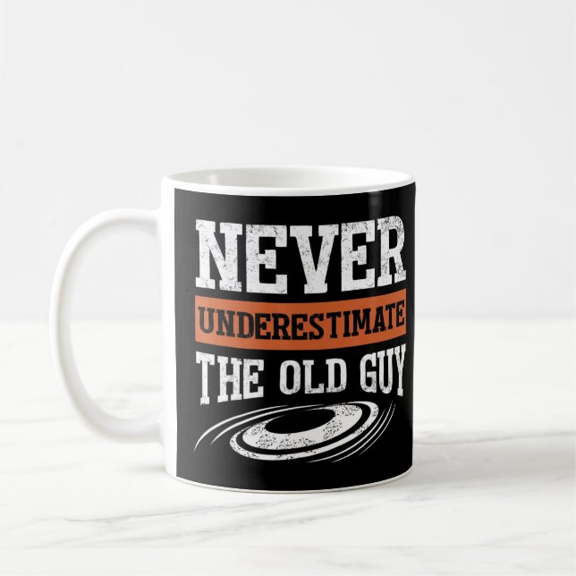 Mens Never Underestimate The Old Guy Funny Disc Go Coffee Mug (Left)