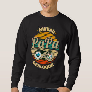Mens New Papa Parents Gamer Dad Level Unlocked Bir Sweatshirt