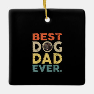 Mens Newfoundland Best Dog Dad Ever Fars Day Ceramic Ornament