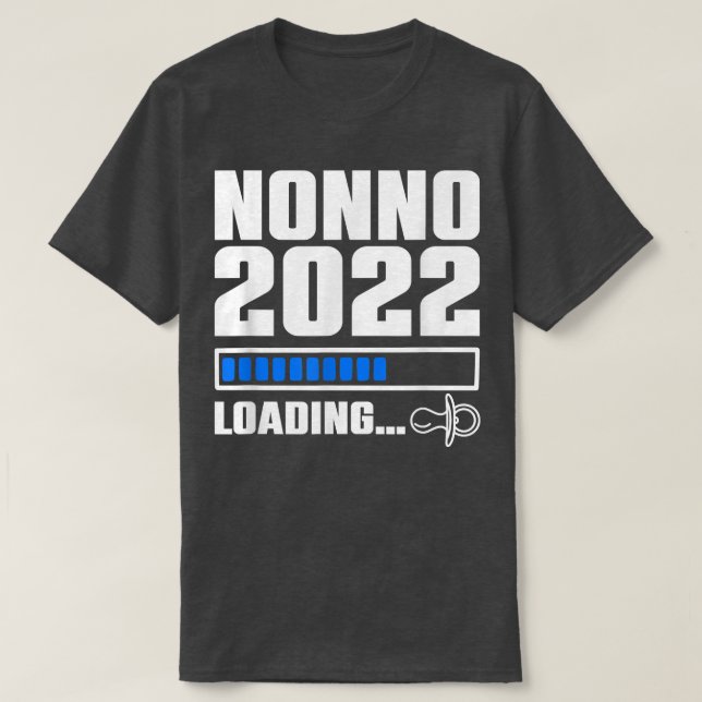 Mens Nonno 2022 loading grandfather  T-Shirt (Design Front)