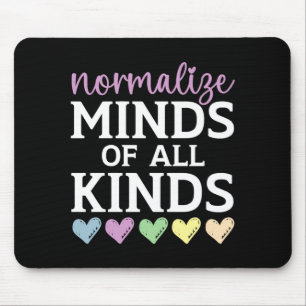 Mens Normalise Minds Of Kinds Awareness Mental Mouse Pad