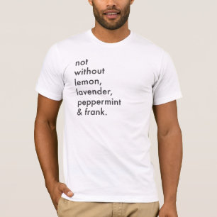 Men's "not without essential oils" t-shirt
