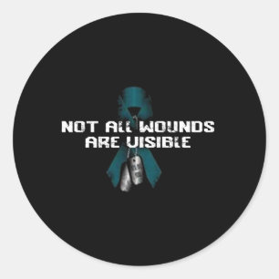 Mens Not Wounds Are Visible Not Pain Is Physical Classic Round Sticker