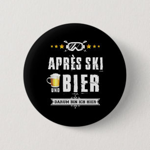 Mens Novelty Apres Ski Party Beer Shirt Skiing Fun 6 Cm Round Badge