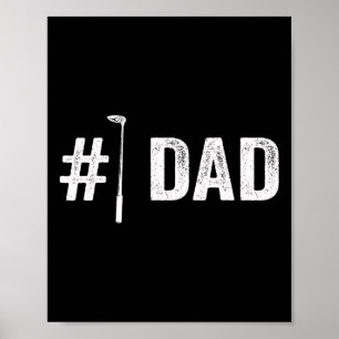 Mens Number One Golf Dad For Fathers Day #1 Daddy  Poster