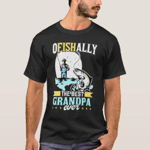 Mens Ofishally Best Grandpa Ever Fishing Fisher Fi T-Shirt