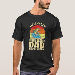 Mens Ofishally The Best Dad Since 2001 Fisher Fath T-Shirt