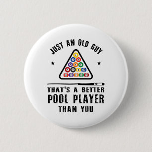 Mens Old Guy Pool Player Gift For Elder Billiards 6 Cm Round Badge