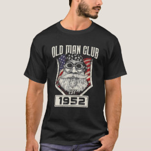Mens Old Man Club Born In 1952 67Th Birthday T Fat T-Shirt