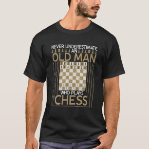 Mens Old Man Who Plays Chess - Chess Gifts Chess S T-Shirt