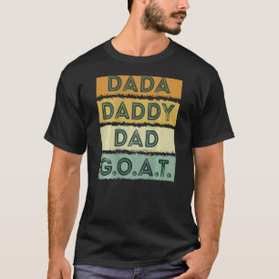 Mens On Back Father's Day Dada Daddy Dad G O A T F T-Shirt
