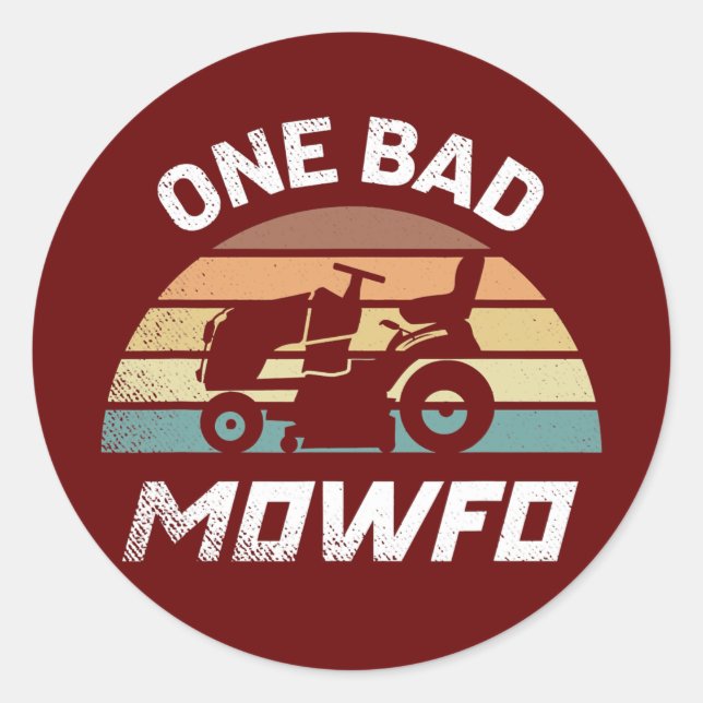 Mens One Bad Mowfo Funny Lawn Care Mowing Classic Round Sticker (Front)