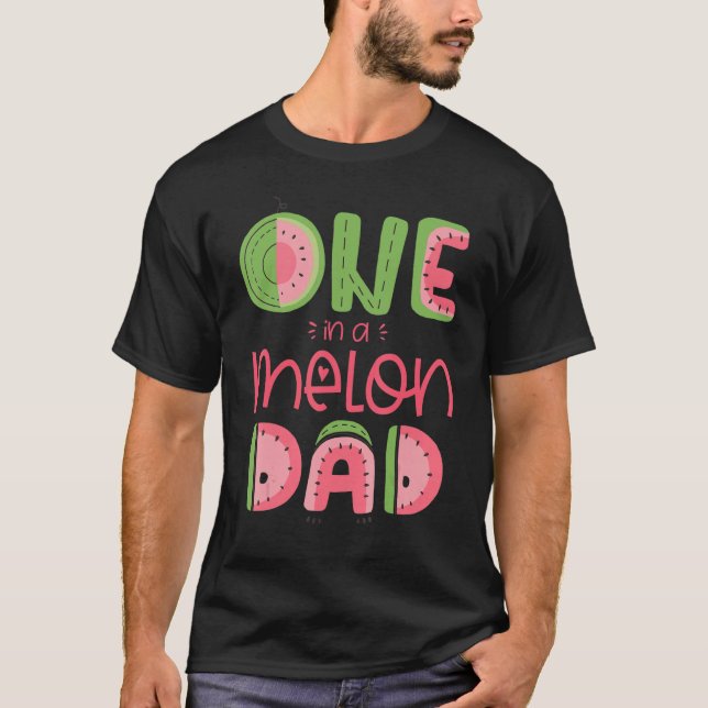 Mens One In A Melon Dad Cute Watermelon First Birt T-Shirt (Front)