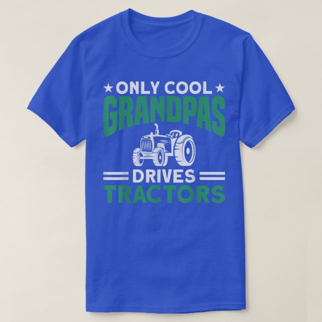 Mens Only Cool Grandpas Drives Tractors Farmer  T-Shirt (Design Front)