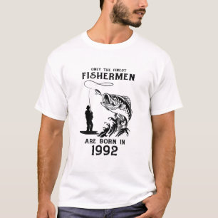 Mens Only The Finest Fishermen Are Born In 1992 30 T-Shirt