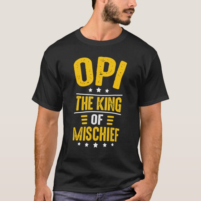 Mens Opi Idea For Men  Grandpa Opi King Of Mischie T-Shirt (Front)