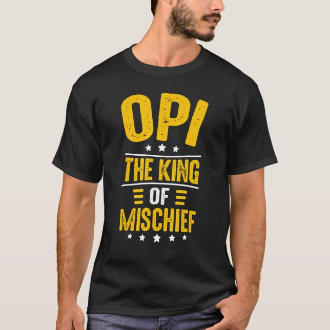 Mens Opi Idea For Men  Grandpa Opi King Of Mischie T-Shirt (Front)