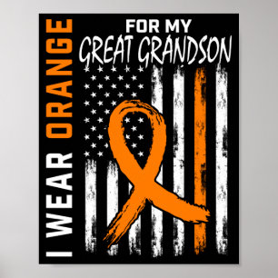Mens Orange For Great Grandson Leukaemia Cancer Poster