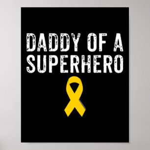 Mens Paediatrics Childhood Cancer Awareness Daddy Poster