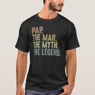 Mens Pap  Fathers Day  For Men Pap Man Myth Legend T-Shirt