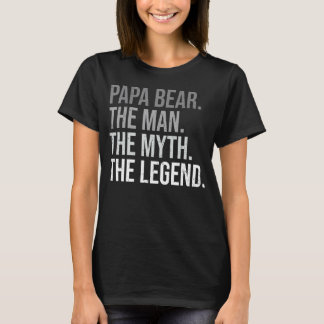 Mens Papa Bear The Man The Myth The Legend Best Da T-Shirt
