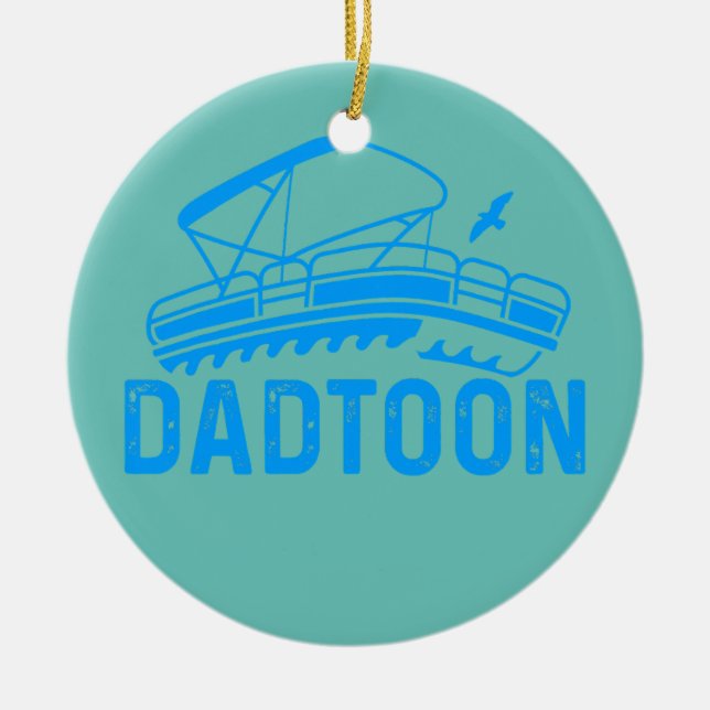 Mens Papa Day Pontooning Dadtoon Pontoon Boat Ceramic Ornament (Front)