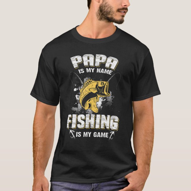 Mens Papa Is My Name Fishing Is My Game  Father's  T-Shirt (Front)