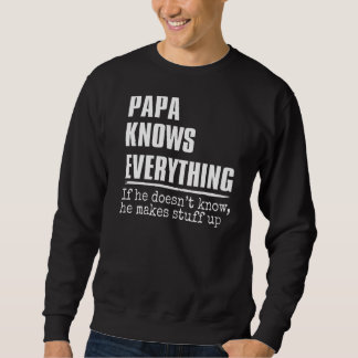Mens Papa Knows Everything  60th   Father's Day Sweatshirt