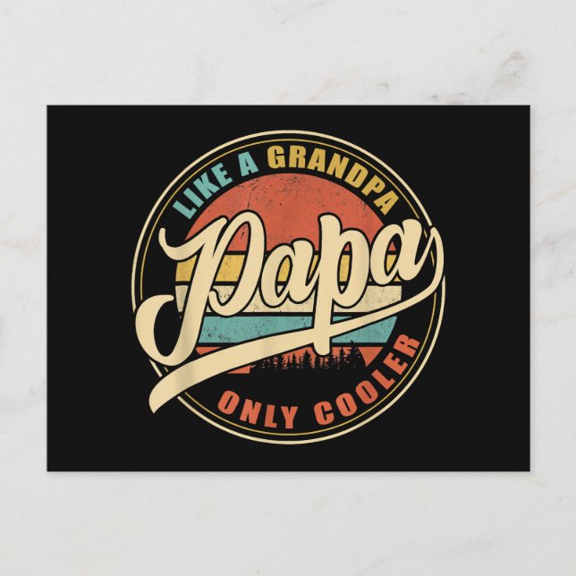 Mens PAPA like a Grandpa ONLY COOLER Funny Dad Pap Postcard (Front)